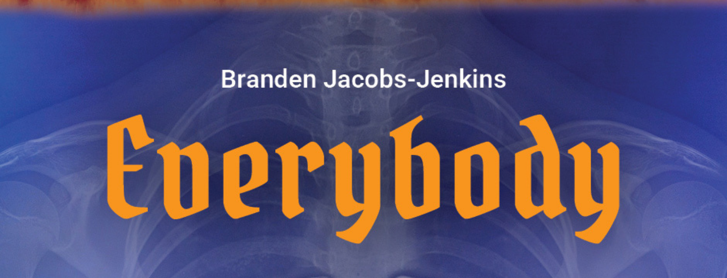 Header image for show everybody by Branden Jacob-Jenkins 