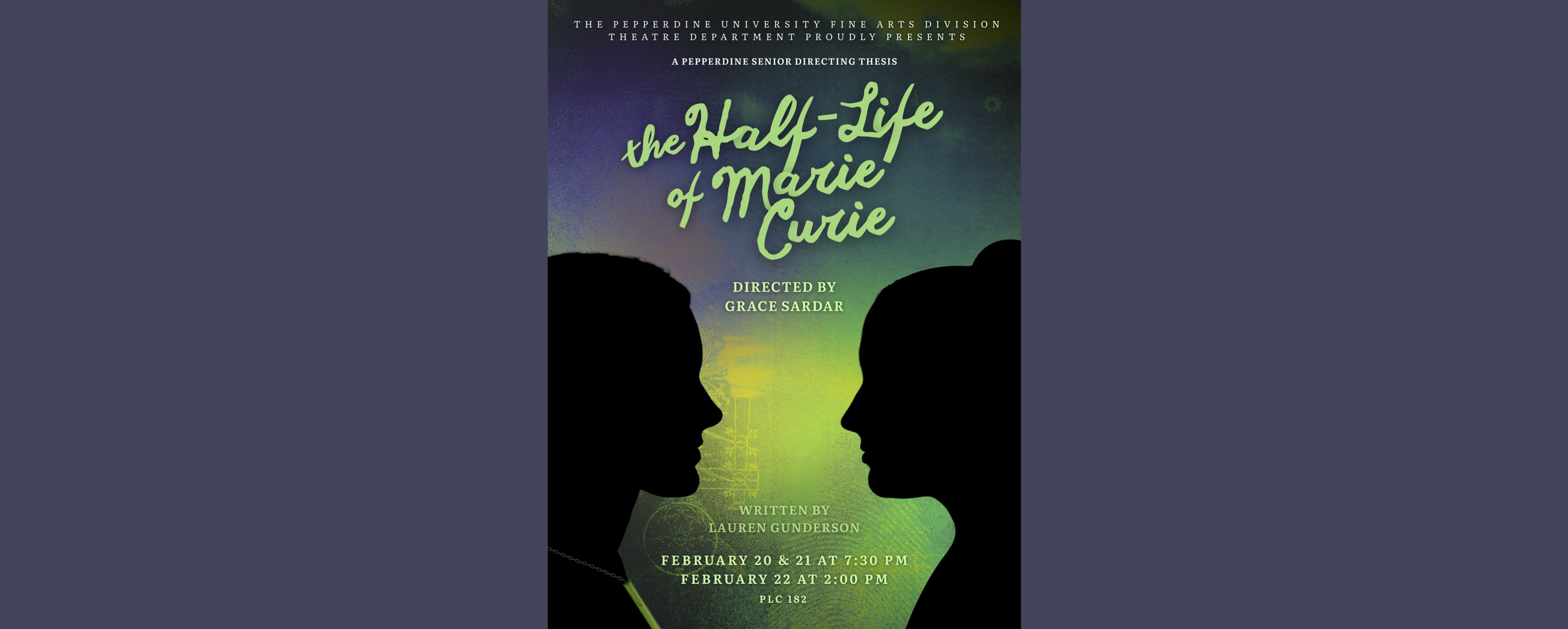 The Half-Life of Marie Curie poster with image of two people facing each other.