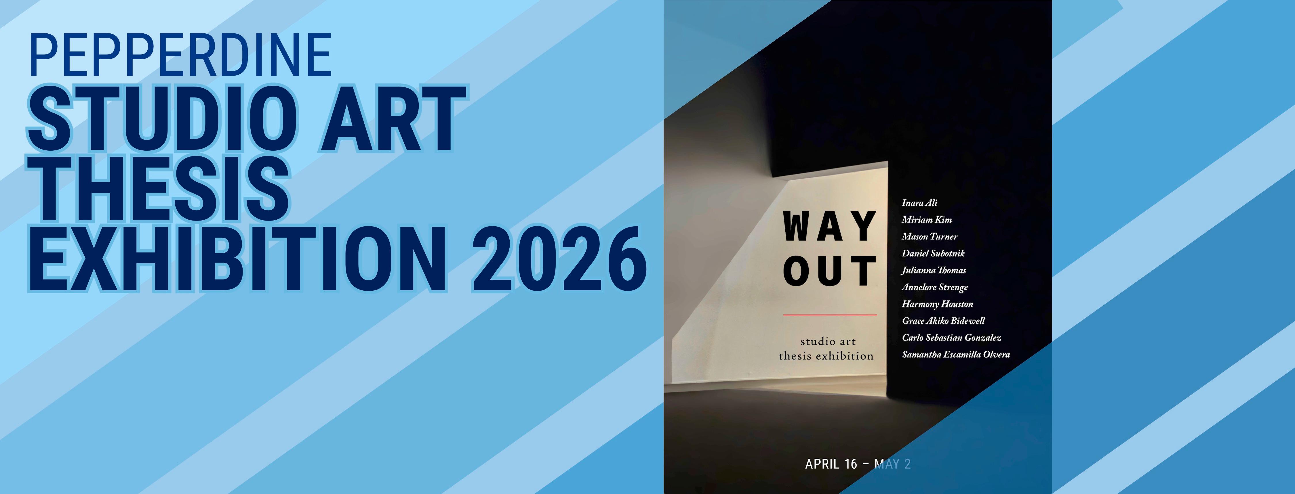 Text reads "Studio Art Thesis Exhibition 2026" with poster for senior show used as decorative image on blue background